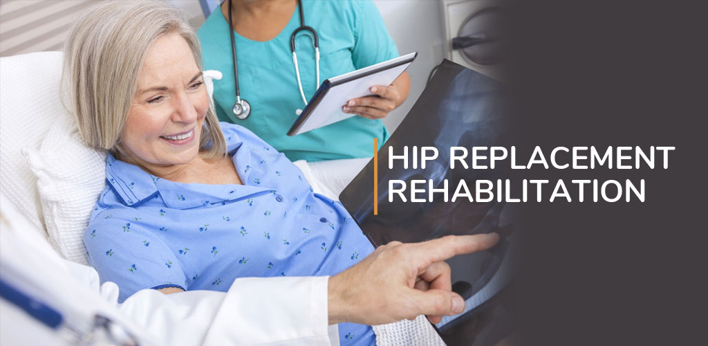 Hip Replacement Rehabilitation